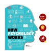 Sách How Psychology Works - Hiểu hết về tâm lý học bìa cứng, giảm giá 301.750₫ 2