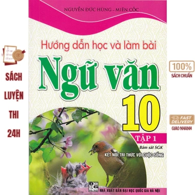 Sách Hướng dẫn học và làm bài Ngữ văn 10 - Kết nối tri thức cuộc sống, giảm 22%