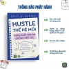 Sách Hustle Thế Hệ Mới - Năng suất cao, không kiệt sức, giảm giá 134k