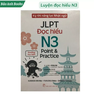 Sách JLPT N3 Point & Practice Đọc Hiểu - Kỳ thi năng lực Nhật ngữ, Giá 84.150 VND 2 Sách JLPT N3 Point & Practice Đọc Hiểu - Kỳ thi năng lực Nhật ngữ, Giá 84.150 VND 2