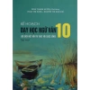 Sách Kế hoạch Dạy học Ngữ Văn 10 Tập 1 - Bộ sách kết nối tri thức với cuộc sống, giá ưu đãi 200.000đ