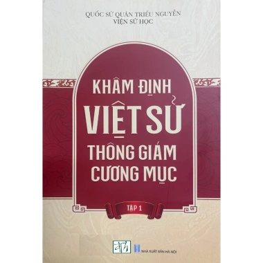 Sách Khâm Định Việt Sử Thông Giám Cương Mục 7 quyển - Giá ưu đãi 1.124.060₫, nội dung sâu sắc, lịch sử chuẩn