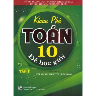 Sách Khám Phá Toán 10 - Học Giỏi cùng SGK, Kết Nối Tri Thức Tập 1 Giá Ưu Đãi 2