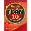 Sách Khám Phá Toán 10 - Học Giỏi Tập 2, Kết Nối SGK Với Cuộc Sống, Giá 70.200đ
