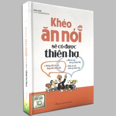 Sách Khéo Ăn Nói Sẽ Có Được Thiên Hạ Bản Đặc Biệt Bìa Cứng Minh Long – Ưu Đãi 142.500₫