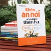 Sách Khéo Ăn Nói Sẽ Có Được Thiên Hạ - Kỹ Năng Giao Tiếp, Giá Ưu Đãi 107.900đ 6