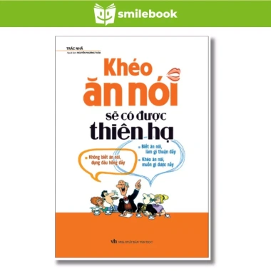 Sách Khéo Ăn Nói Sẽ Có Được Thiên Hạ Tái Bản - Giá ưu đãi 110.500 VND, mua ngay