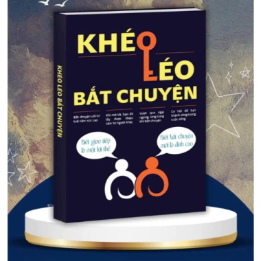 Sách Khéo Léo Bắt Chuyện Biến Giao Tiếp Thành Thế Mạnh Từ Chiến Thuật Đến Chiến Thắng Combo và Lẻ Giá 34.998đ 10
