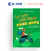 Sách Khởi Nghiệp Food Apps - Công Thức Bán Hàng Thành Công Trên Nền Tảng Giao Đồ Ăn - Giá 169k