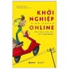 Sách Khởi Nghiệp Kinh Doanh Online - Bí quyết bán hàng Facebook, tăng doanh thu nhanh