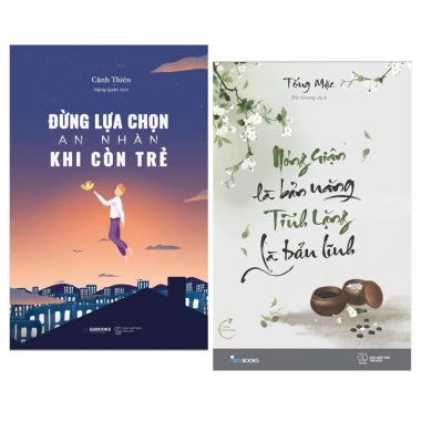 Sách Kĩ Năng Sống – Đừng Lựa Chọn An Nhàn Khi Còn Trẻ, Nóng Giận Bản Năng, Tĩnh Lặng Bản Lĩnh – Giá Ưu Đãi 187.200₫