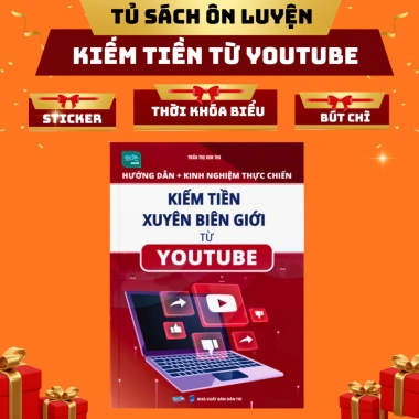 Sách Kiếm Tiền YouTube - Bí Quyết và Kinh Nghiệm Thực Chiến Giá 180.000đ