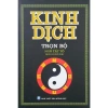 Sách Kinh Dịch Trọn Bộ Bìa Cứng - Đọc Toàn Văn Bản, Giá Ưu Đãi 172.000 VNĐ
