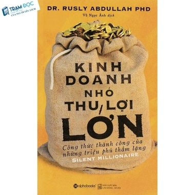 Sách Kinh doanh nhỏ thu lợi lớn - Bí quyết tăng doanh thu, giảm giá còn 79.200 VND
