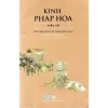 Sách Kinh Pháp Hoa: Tiểu sử, Đời sống các Giáo điển Vĩ đại - Giá ưu đãi 162.000 VND