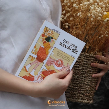 Sách Kỹ Năng Cuộc Sống Vừa Đủ Tốt – Giá Ưu Đãi 89.000₫, Phát Triển Bản Thân Hiệu Quả