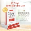 Sách Kỹ Năng Giao Tiếp Đỉnh Cao - Giá ưu đãi 91.630₫, tăng tự tin và thuyết phục 3