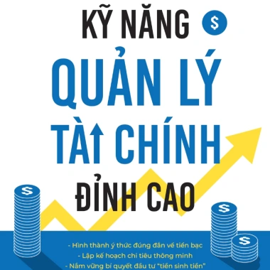 Sách Kỹ Năng Quản Lý Tài Chính Đỉnh Cao - Giảm giá 111.999 VND, Bứt phá tài chính cá nhân