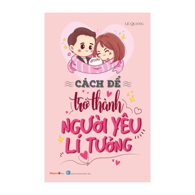 Sách Kỹ Năng Sống: Cách Trở Thành Người Yêu Lý Tưởng - Giá Ưu Đãi 62.300₫