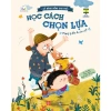 Sách Kỹ Năng Sống Cho Trẻ - Học Cách Chọn Lựa & Phát Triển Tư Duy, Giá Ưu Đãi 61.750₫