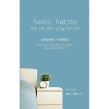 Sách Kỹ Năng Sống Hello Habits - Chỉ Dẫn Sống Tốt Hơn, Giá Khuyến Mãi 139,000 VND 6