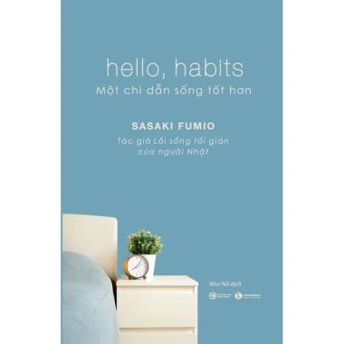 Sách Kỹ Năng Sống Hello Habits - Chỉ Dẫn Sống Tốt Hơn, Giá Khuyến Mãi 139,000 VND 6