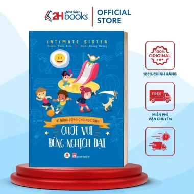 Sách Kỹ Năng Sống Học Sinh - Chơi Vui Đừng Nghịch Dại, 2.019, Giá 52.250 VND 4