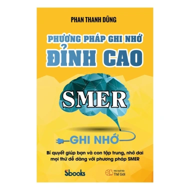 Sách Kỹ Năng Sống Phương Pháp Ghi Nhớ Đỉnh Cao - Phan Thanh Dũng, Giá Ưu Đãi 259k