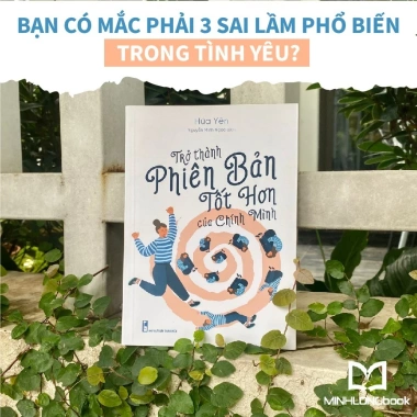 Sách Kỹ Năng Sống - Trở Thành Phiên Bản Tốt Hơn Chính Mình, Giá Ưu Đãi 82.800₫ Giảm 16% 9