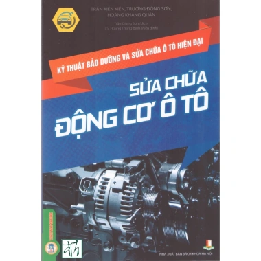 Sách Kỹ Thuật Bảo Dưỡng và Sửa Chữa Ô Tô Hiện Đại - Động Cơ Ô Tô Giá Ưu Đãi 216.580 VND