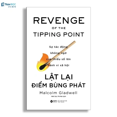 Sách Lật Lại Điểm Bùng Phát - Tác động bất ngờ của thiểu số lên hành vi xã hội, giá ưu đãi 151.000 VND 2