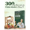 Sách Liệu Pháp Ăn Kiêng Cho Các Loại Bệnh – Giải Pháp Diet Kiểm Soát Huyết Áp, Đường, Cholesterol, Giá 63.700₫