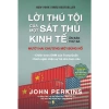 Sách Lời Thú Tội Của Một Sát Thủ Kinh Tế - Ấn Bản Thứ 3 2.023, Giá 193.550 VND