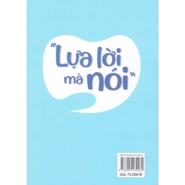 Sách Lựa lời mà nói - Bí quyết giao tiếp thành công, giảm còn 67.500đ, nâng cao sức mạnh biểu đạt 2
