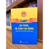 Sách Luật An Toàn & Vệ Sinh Lao Động Sửa Đổi 2.024 - Giá 39.000đ tại ndbooks