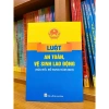 Sách Luật An Toàn & Vệ Sinh Lao Động Sửa Đổi 2.024 - Giá 39.000đ tại ndbooks 2
