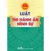 Sách Luật Thi Hành Án Hình Sự ndbooks - Giá 51.750₫, cập nhật pháp luật mới