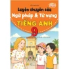 Sách Luyện Chuyên Sâu Ngữ Pháp & Từ Vựng Tiếng Anh 9 - Global Success | Giá 139.620₫ - ndbooks