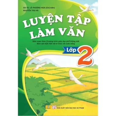 Sách Luyện Tập Làm Văn Lớp 2 - Bộ Kết Nối Tri Thức Với Cuộc Sống Ndbooks