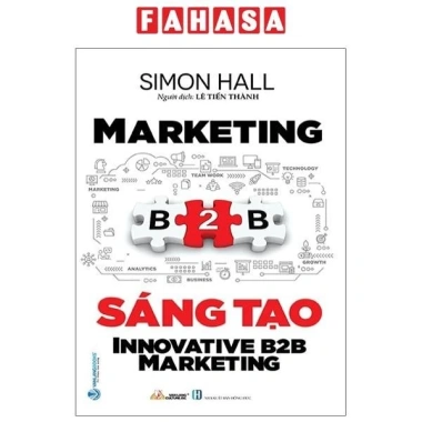 Sách Marketing B2B Sáng Tạo - Chiến Lược Đột Phá, Giá Ưu Đãi 153.150₫ (Giảm 20%)