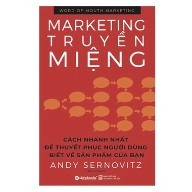 Sách Marketing Truyền Miệng - Chiến Lược Bán Hàng Hiệu Quả, Giá Ưu Đãi 89,250 VND