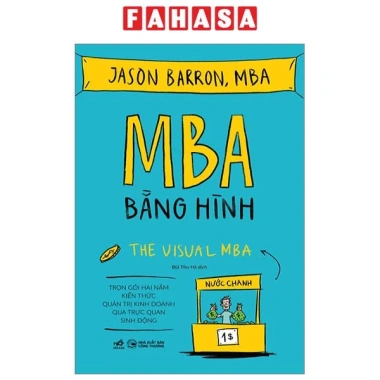 Sách MBA Bằng Hình The Visual MBA - Học MBA nhanh, trực quan, giá ưu đãi 169.320₫
