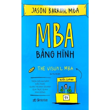 Sách MBA Bằng Hình The Visual MBA - Học MBA nhanh, trực quan, giá ưu đãi 169.320₫