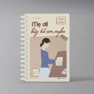 Sách Mẹ Ơi! Hãy Kể Con Nghe - Cao Cường Vũ - Giá ưu đãi 168k, phát triển kỹ năng trẻ