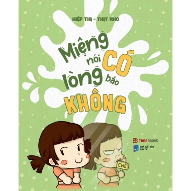 Sách Miệng Nói Có Lòng Bảo Không - Giá chỉ 69.700đ, giảm từ 84.337đ, bí quyết giao tiếp hiệu quả