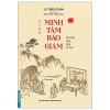 Sách Minh Tâm Bảo Giám Bìa Mềm - Giá Ưu Đãi 127.500đ, Tăng Cường Tâm Linh