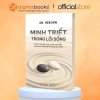 Sách Minh Triết Lối Sống - Dr Reborn Thái Hà - Tư duy, bản thân tốt, 341k