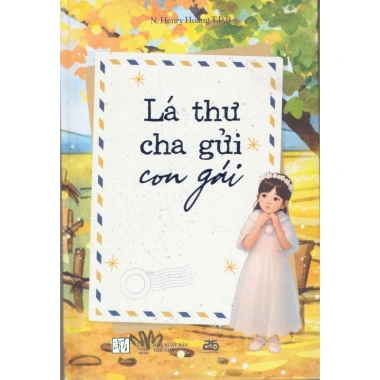 Sách N Henry Hoang T.P.B - Lá thư cha gửi con gái | Giá ưu đãi 126.420₫