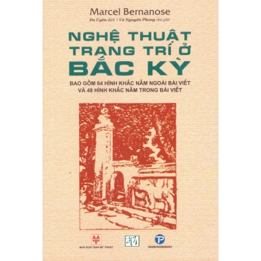Sách Nghệ thuật trang trí Bắc Kỳ - 64 hình khắc ngoài và 48 hình khắc trong, giá ưu đãi 230.300 VND