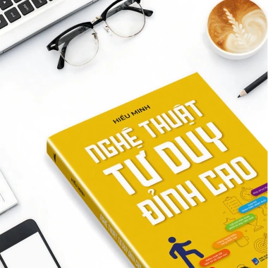 Sách Nghệ Thuật Tư Duy Đỉnh Cao - Hiểu Minh | Tiên Phong Books Giá 83k Giảm Giá 8